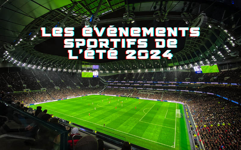 Les événements sportifs de l'été 2024